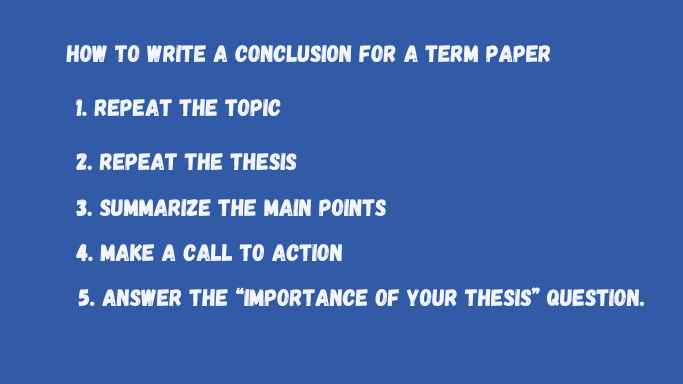 How to Write a Conclusion for a term paper 